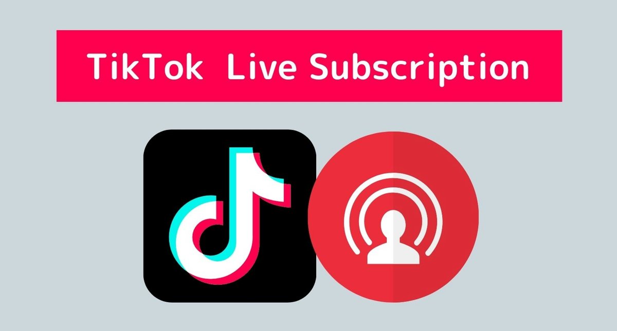 TikTok LIVE SUBSCRIPTION