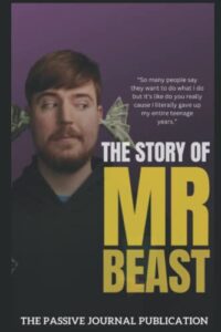 The story of Mr. Beast: Jimmy Donalson ペーパーバック